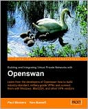 P Wouters: Building And Integrating Virtual Private Networks With Openswan