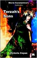 Victoria Copus: Storm Constantine's Wraeththu Mythos: Terzah's Sons
