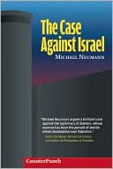 Book cover image of The Case Against Israel by Michael Neumann