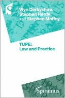 Wyn Derbyshire: Tupe: Law and Practice: An overview of the new Tupe Regulations 2005