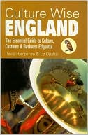 David Hampshire: Culture Wise England: The Essential Guide to Culture, Customs and Business Etiquette