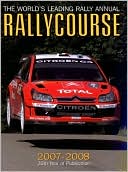 David Evans: Rallycourse 2007-2008: The World's Leading Rally Annual