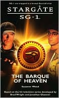Book cover image of Stargate SG-1 #11: Barque of Heaven: by Suzanne Wood