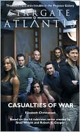 Book cover image of Stargate Atlantis: Casualties of War: SGA--7 by Elizabeth Christensen
