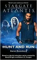 Book cover image of Hunt and Run: Stargate Atlantis SGA-14 by Aaron Rosenberg