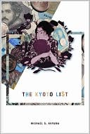 Book cover image of The Kyoto List by Michael S. Koyama