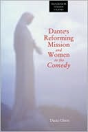 Diana Glenn: Dante's Reforming Mission And Women In 'The Comedy'