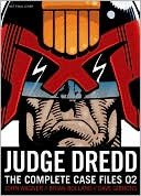 Pat Mills: Judge Dredd: The Complete Case Files 2