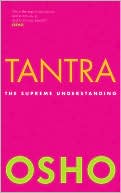 Osho: Tantra: The Supreme Understanding