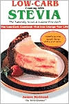 James Kirkland: Low-Carb Cooking with Stevia: The Naturally Sweet and Calorie-Free Herb
