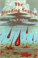 Greg F. Gifune: The Bleeding Season