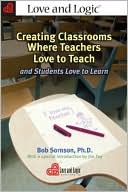 Bob Sornson: Creating Classrooms Where Teachers Love to Teach and Students Love to Learn