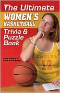 Book cover image of The Ultimate Women's Basketball Trivia and Puzzle Book by Dale Ratermann