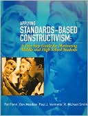 Pat Flynn: Applying Standards-Based Constructivism: A Two-Step Guide for Motivating Middle and High School Students