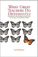 Book cover image of What Great Teachers Do Differently : 14 Things That Matter Most by Todd Whitaker
