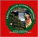 Betty Linkinhoker: Twelve Days of a Canine Christmas