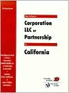 Book cover image of How to Form a Corporation, LLC or Partnership in California by W. Dean Brown