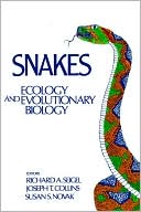 Richard A. Seigel: Snakes