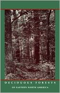 E. Lucy Braun: Deciduous Forests Of Eastern North America