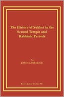 Book cover image of History of Sukkot in the Second Temple and Rabbinic Periods by Jeffrey L. Rubenstein