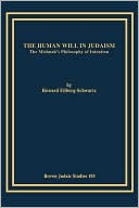 Book cover image of Human Will in Judaism: The Mishnah's Philosophy of Intention by Howard Eilberg-Schwartz