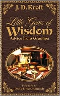 Book cover image of Little Gems Of Wisdom by J. D. Kroft