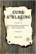 Book cover image of Guns A' Blazing: How Parents of Children on the Autism Spectrum and Schools Can Work Together - Without a Shot Being Fired by Jeffrey Cohen