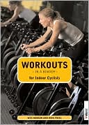 Book cover image of Workouts in a Binder for Indoor Cycling by Dirk Friel