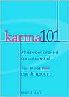 Joshua Mack: Karma 101: What Goes Around Comes around-- and What You Can Do About It
