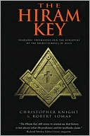Book cover image of The Hiram Key: Pharaohs, Freemasons and the Discovery of the Secret Scrolls of Jesus by Christopher Knight