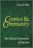 Livia Kohn: Cosmos & Community: The Ethical Dimension of Daoism