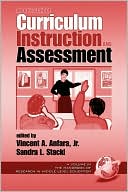 Book cover image of Middle School Curriculum, Instruction, and Assessment by Lisa L. Bucki