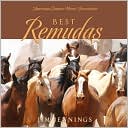 Book cover image of Best Remudas: American Quarter Horse Association by Jim Jennings