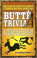 George Everett: Butte Trivia
