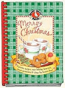 Gooseberry Patch: Merry Christmas: Favorite Recipes, Easy Holiday How-to's, Sweet Memories and Ideas for Festive Fun!