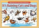 Jackie Franza: It's Raining Cats and Dogs: Making Sense of Animal Phrases