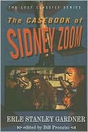 Erle Stanley Gardner: The Casebook of Sidney Zoom
