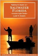 Book cover image of Flyfisher's Guide to Saltwater Florida: Includes Light Tackle by Larry Kinder