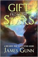 Book cover image of Gift from the Stars by James E. Gunn