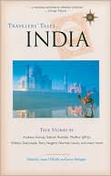 James O'Reilly: Travelers' Tales India: True Stories