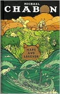 Michael Chabon: Maps and Legends: Reading and Writing Along the Borderlands