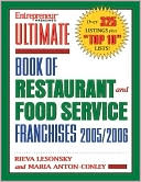 Book cover image of Ultimate Book of Restaurant and Food Service Francise 2005 Edition by Rieva Lesonsky