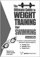 Book cover image of The Ultimate Guide to Weight Training for Swimming by Robert Price