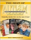 Veronica Zysk: The Best of Autism Asperger's Digest Magazine, Volume 1: Outstanding Selections from over Four Years of Issues!