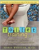 Book cover image of Toilet Training for Individuals with Autism or Other Developmental Issues by Maria Wheeler