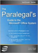 Dorian S. Berger: The Paralegal's Guide to the Microsoft Office System