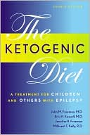John Freeman: The Ketogenic Diet: A Treatment for Children and Others with Epilepsy