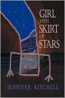 Jennifer Kitchell: Girl With Skirt Of Stars