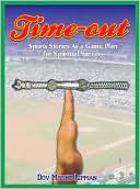 Book cover image of Time-Out: Sports Stories As a Game Plan for Spiritual Success by Dov Moshe Lipman