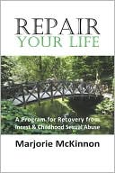 Marjorie Mckinnon: Repair Your Life